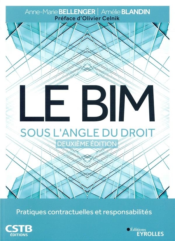 Le BIM sous l'angle du droit: Pratiques contractuelles et responsabilités