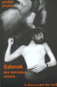 Gdansk, des morceaux choisis