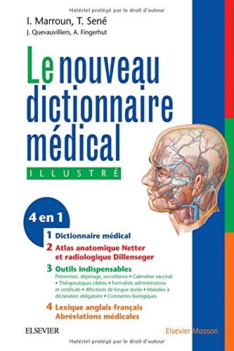 Nouveau dictionnaire médical: Version électronique et atlas anatomique inclus