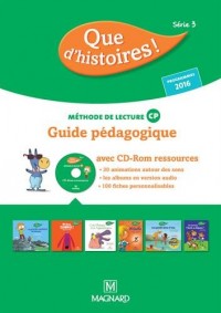 Méthode de lecture CP Que d'histoires ! Série 3 : Guide pédagogique (1Cédérom)