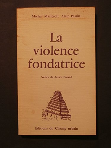 La Violence fondatrice [9782863600016]
