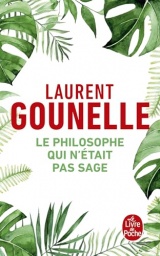 Le Philosophe qui n'était pas sage [Poche]