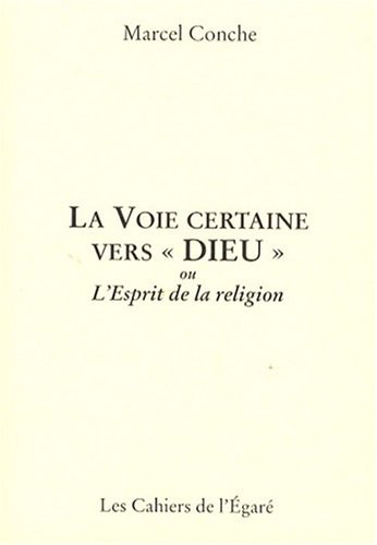 La Voie certaine vers : Ou L'Esprit de la religion