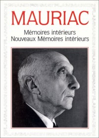 Mémoires intérieurs ; Nouveaux Mémoires intérieurs