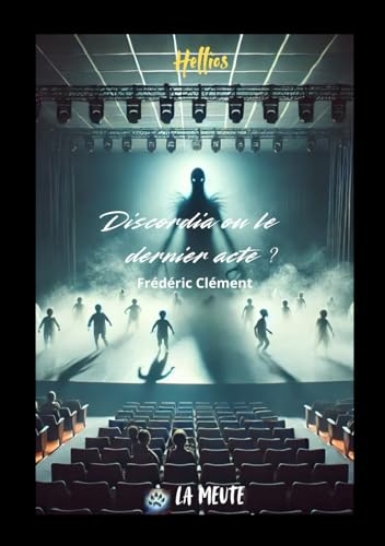 Discordia ou le dernier acte ?