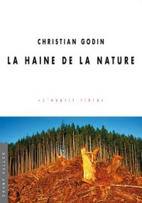 La haine de la nature