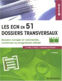 Les ECN en 51 dossiers transversaux - Tome 1