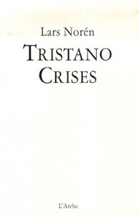 Tristano / Crises