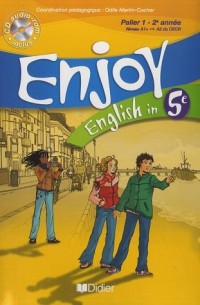 Enjoy English in 5e : Palier 1-2e année (1CD audio)