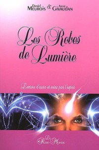 Les Robes de Lumière - Lecture d'aura et soins par l'esprit