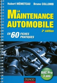 La maintenance automobile - 2e édition - en 60 fiches pratiques