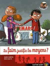 Les meilleurs ennemis, Tome 5 : La faim justifie les moyens ?