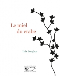 Le miel du crabe