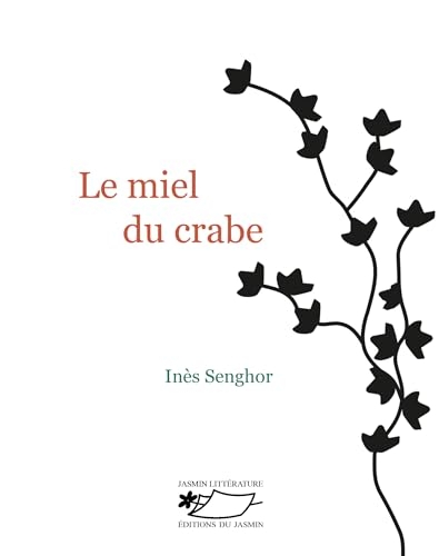 Le miel du crabe