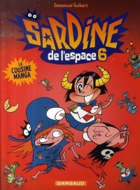 Sardine de l'espace - tome 6 - Cousine Manga (La)