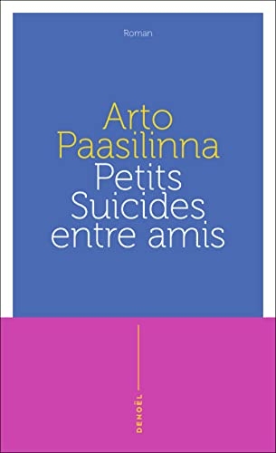 Petits suicides entre amis