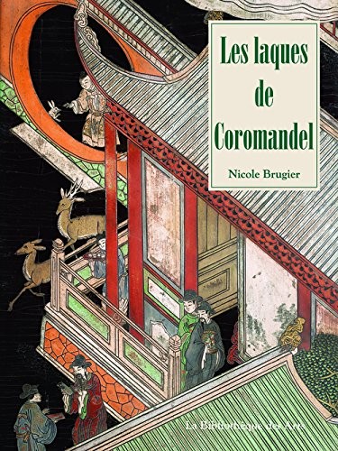 Les Laques de Coromandel