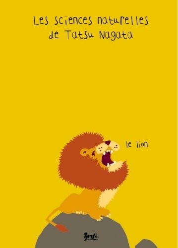 Le Lion. Les sciences naturelles de Tatsu Nagata