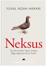 Neksus (Ciltli): Taş Devri’nden Yapay Zekaya Bilgi Ağlarının Kısa Tarihi