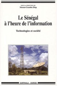 Le Sénégal à l'heure de l'information : Technologies et Société