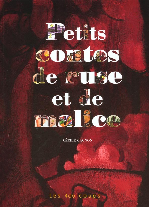 Petits contes de ruse et de malice