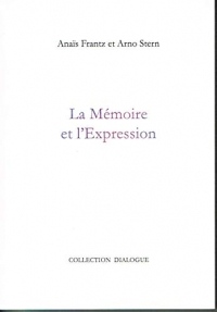 La Mémoire et l'Expression