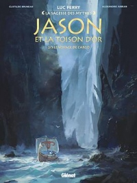 Jason et la toison d'or - Tome 02: Le voyage de l'Argo