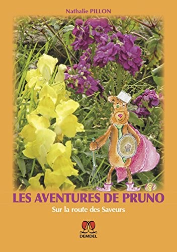 Les aventures de Pruno - Sur la route des Saveurs