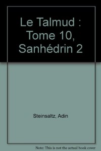 Le Talmud : Tome 10, Sanhédrin 2