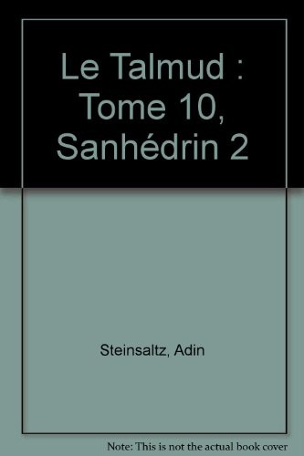 Le Talmud : Tome 10, Sanhédrin 2