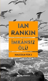 İmkansız Ölü: Malcolm Fox 2