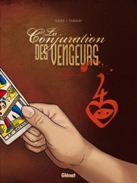 La Conjuration des Vengeurs - Tome 02: Les nobles voyageurs