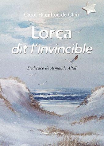 Lorca, dit l'invincible
