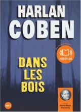 Dans les bois - Audio livre 2CD MP3 493 Mo + 512 Mo