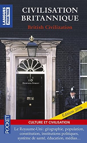 Civilisation Britannique / British Civilization (édition bilingue français-anglais)