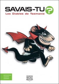 Savais-tu - Les diables de Tasmanie