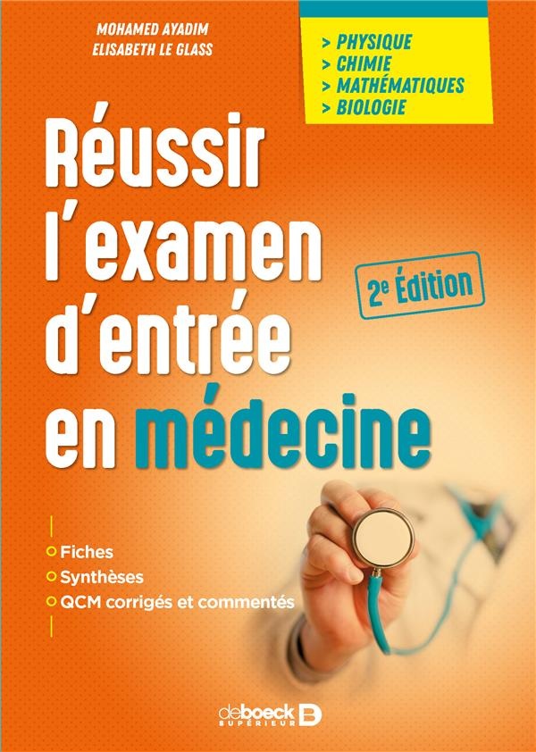 Réussir l'examen d'entrée en médecine