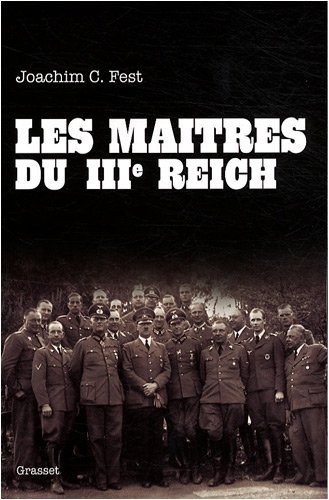 Les maîtres du IIIe Reich
