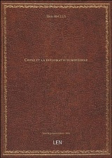 Chine et la diplomatie européenne [édition 1900]