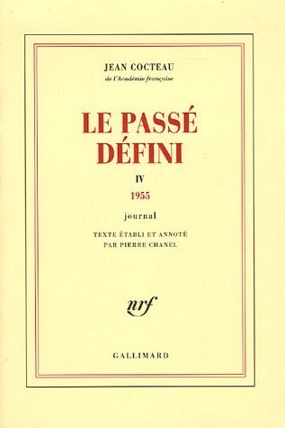 Le Passé défini (Tome 4-1955): Journal