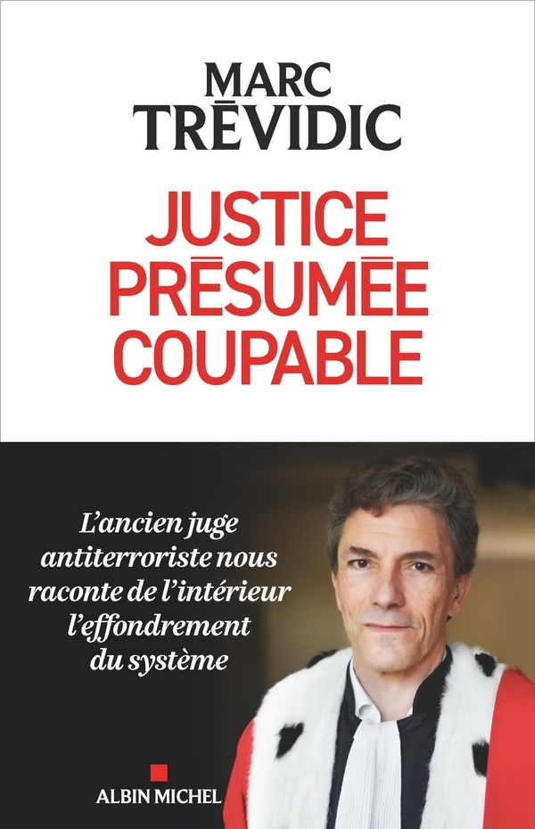 Justice présumée coupable