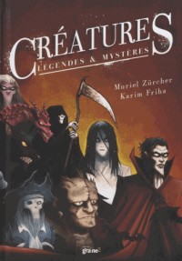Créatures, légendes et mystères