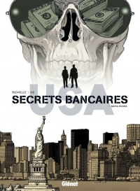 Secrets Bancaires USA - Tome 06