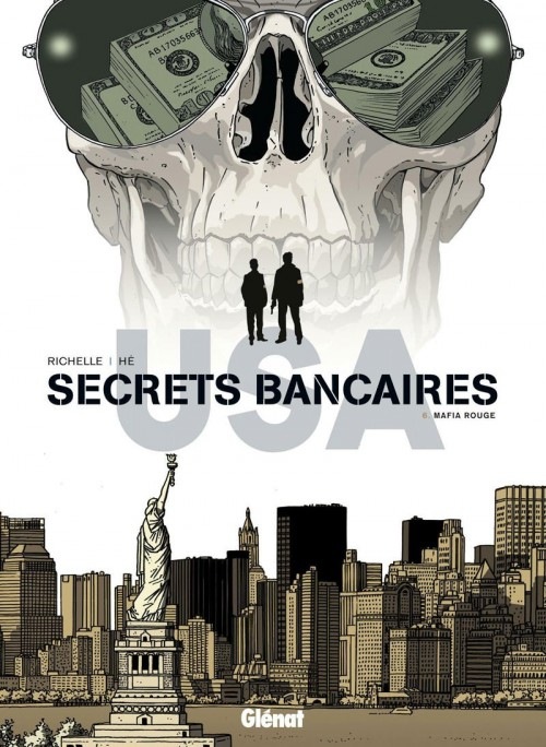 Secrets Bancaires USA - Tome 06