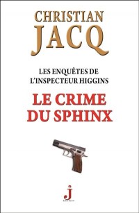 Les enquêtes de l'inspecteur Higgins, Tome 18 : Le crime du sphinx