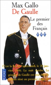 De Gaulle, tome 3 : Le premier des français