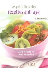 Le petit livre des recettes anti-âge