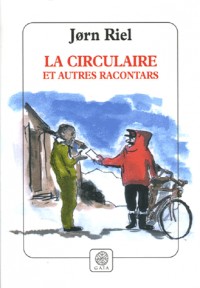 La circulaire et autres racontars