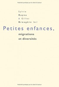 Petites enfances, diversités et migrations