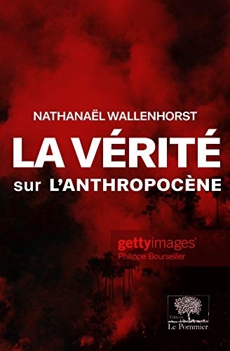 La verite sur l'anthropocène